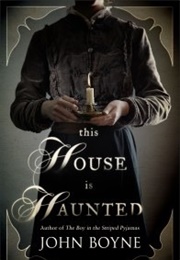 This House Is Haunted (John Boyne)