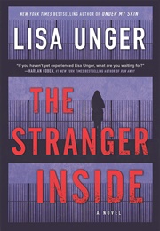 The Stranger Inside (Lisa Unger)