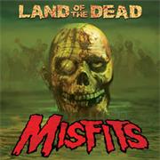 Misfits Land of the Dead