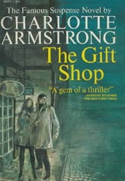 The Gift Shop (Charlotte Armstrong)