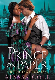 A Prince on Paper (Alyssa Cole)