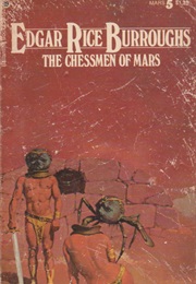The Chessmen of Mars (Edgar Rice Burroughs)