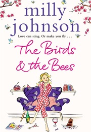 The Birds and the Bees (Milly Johnson)