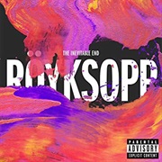 Royksopp - The Inevitable End