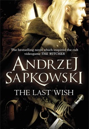 The Last Wish (Andrzej Sapkowski)