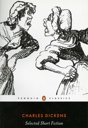Selected Short Fiction (Charles Dickens)