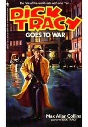Dick Tracy Goes to War
