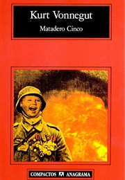 Matadero Cinco (Vonnegut, Kurt)