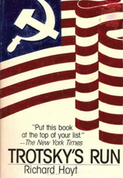 Trotsky's Run (Richard Hoyt)