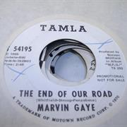"The End of Our Road" Marvin Gaye