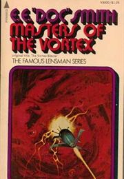 Masters of the Vortex (E.E. "Doc" Smith)