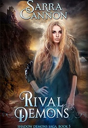 Rival Demons (Sarra Cannon)