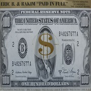 Paid in Full (Seven Minutes of Madness) - Eric B & Rakim