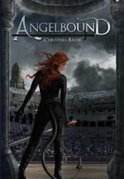 Angelbound (Christina Bauer)