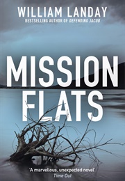 Mission Flats (William Landay)