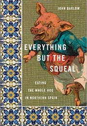Everything but the Squeal (John Barlow)