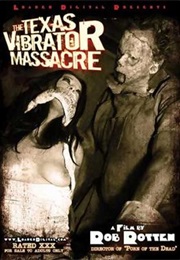 The Texas Vibrator Massacre (2008)