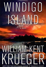 Windigo Island (William Kent Krueger)