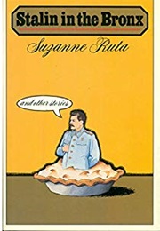Stalin in the Bronx and Other Stories (Suzanne Ruta)