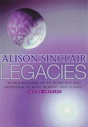 Legacies (Alison Sinclair)
