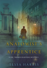 The Anatomist's Apprentice (Tessa Harris)