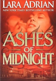 Ashes of Midnight (Lara Adrian)