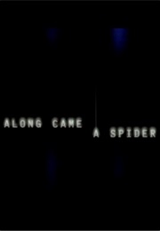 Along Came a Spider. (2001)