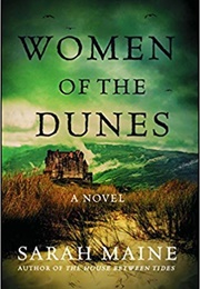 Women of the Dunes (Sarah Maine)