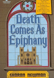 Death Comes as Epiphany (Sharan Newman)