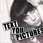 Text You Pictures
