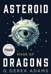 Asteroid Made of Dragons (G.Derek Adams)