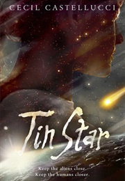 Tin Star (Cecil Castellucci)