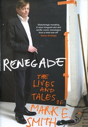 Renegade (Mark E. Smith)