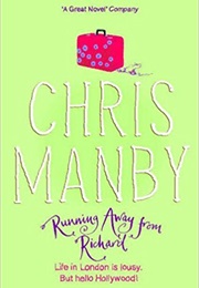 Running Away From Richard (Chris Manby)