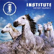 Institute — Distort Yourself