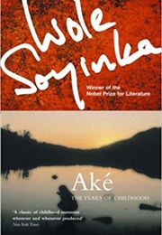 Aké: The Years of Childhood (Wole Soyinka)