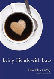 Being Friends With Boys (Terra Elan McVoy)