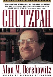 Chutzpah (Alan M. Dershowitz)