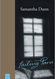 Failing Paris (Samantha Dunn)