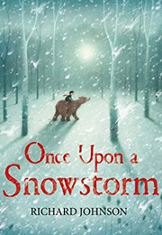 Once Upon a Snowstorm (Richard Johnson)