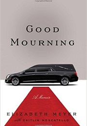 Good Mourning (Elizabeth Meyer)
