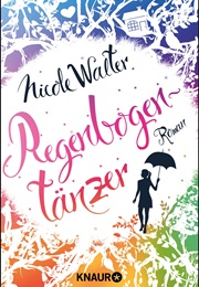 Regenbogentänzer (Nicole Walter)