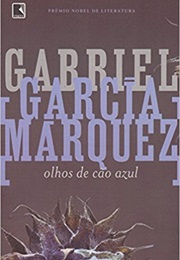 Olhos De Cão Azul (Gabriel Garcia Marquez)