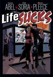 Life Sucks (Jessica Abel)