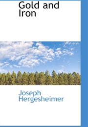 Gold and Iron (Joseph Hergesheimer)