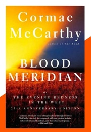 Arizona: Blood Meridian (Cormac McCarthy)