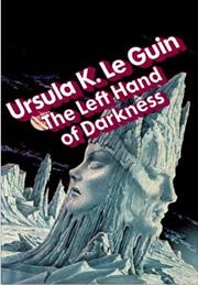 Ursula K. Le Guin: The Left Hand of Darkness