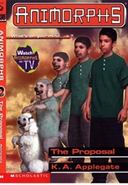 Animorphs: The Proposal (K.A. Applegate)