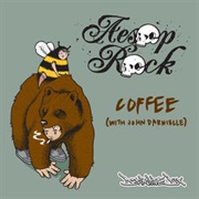 Aesop Rock - Coffee