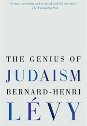 The Genius of Judaism (Bernard-Henri Lévy)